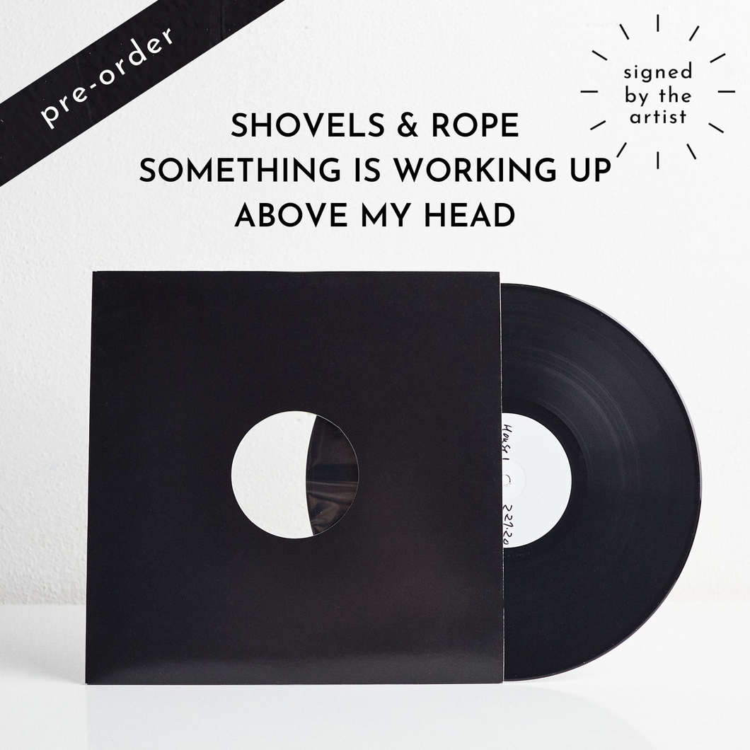 Something Is Working Up Above My Head (Signed Test Pressing)[Pre-Order]